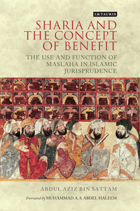 Imagen de portada: Sharia and the Concept of Benefit 1st edition 9781784530242