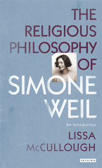 Cover image: The Religious Philosophy of Simone Weil 1st edition 9781780767956