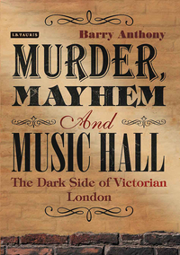 Cover image: Murder, Mayhem and Music Hall 1st edition 9781780766348