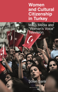 Cover image: Women and Cultural Citizenship in Turkey 1st edition 9781780763927