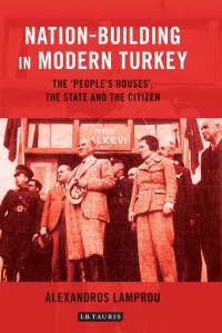 Cover image: Nation-Building in Modern Turkey 1st edition 9781780768762