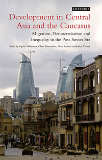 صورة الغلاف: Development in Central Asia and the Caucasus 1st edition 9781780765792