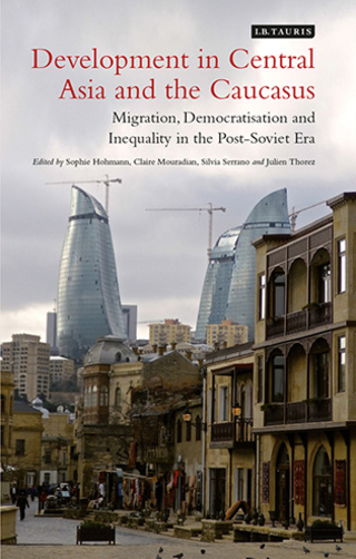 Cover image: Development in Central Asia and the Caucasus 1st edition 9781780765792