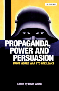 Cover image: Propaganda, Power and Persuasion 1st edition 9781784533571