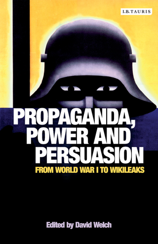Cover image: Propaganda, Power and Persuasion 1st edition 9781784533571