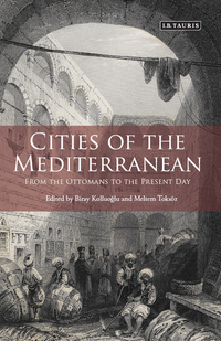 Cover image: Cities of the Mediterranean 1st edition 9781780767697