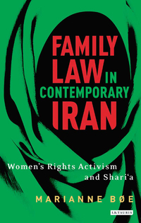 Cover image: Family law in contemporary Iran 1st edition 9781780769004