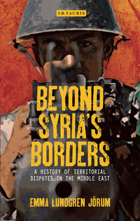 Cover image: Beyond Syria’s Borders 1st edition 9781784539733