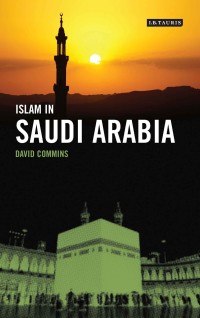 Cover image: Islam in Saudi Arabia 1st edition 9781848858008