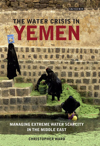Titelbild: The Water Crisis in Yemen 1st edition 9781780769202