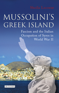 Titelbild: Mussolini's Greek Island 1st edition 9781780769899