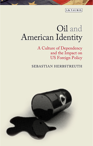 Titelbild: Oil and American Identity 1st edition 9781784531492