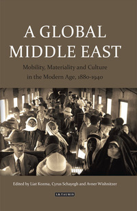 Imagen de portada: A Global Middle East 1st edition 9781780769424