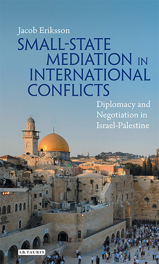 Cover image: Small-State Mediation in International Conflicts 1st edition 9781784532291