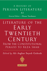 Cover image: Literature of the Early Twentieth Century: From the Constitutional Period to Reza Shah 1st edition 9781845119126