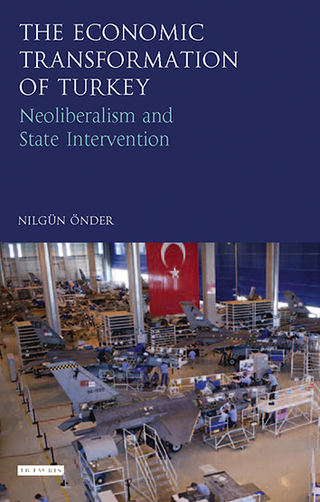 Imagen de portada: The Economic Transformation of Turkey 1st edition 9781780768830