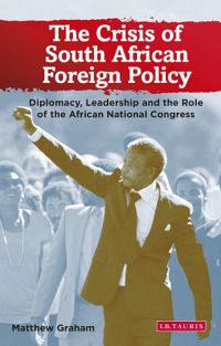 Imagen de portada: The Crisis of South African Foreign Policy 1st edition 9781780766355