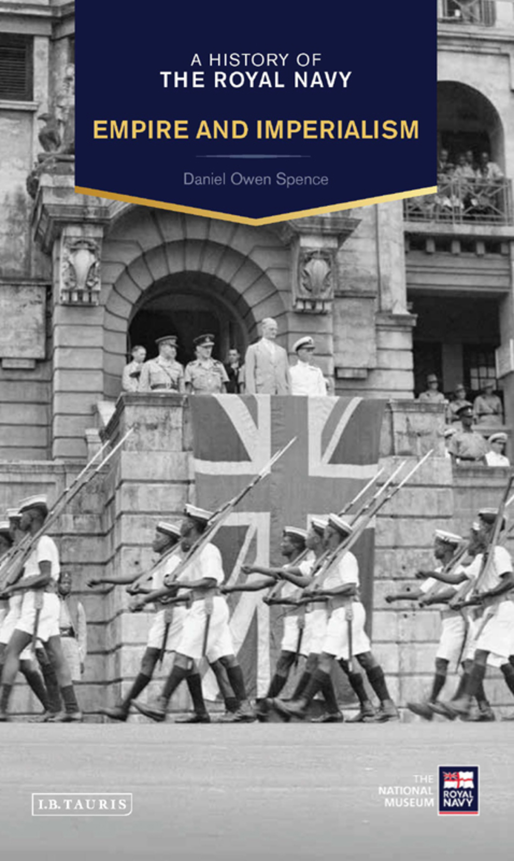A History of the Royal Navy Empire and Imperialism 1st Edition