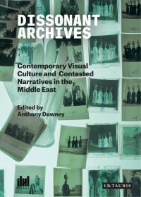 Cover image: Dissonant Archives 1st edition 9781784534110
