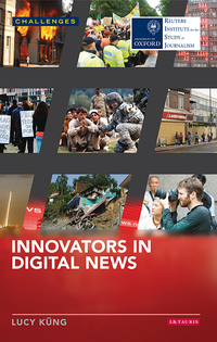 Cover image: Innovators in Digital News 1st edition 9781784534165