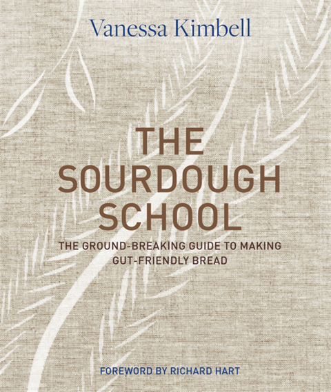 The Sourdough School: The ground-breaking guide to making gut-friendly bread - FULL INSTANT DOWNLOAD | PDF DOCX EPUB