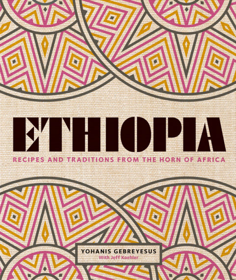 Ethiopia: Recipes and traditions from the horn of Africa - FULL INSTANT DOWNLOAD | PDF DOCX EPUB