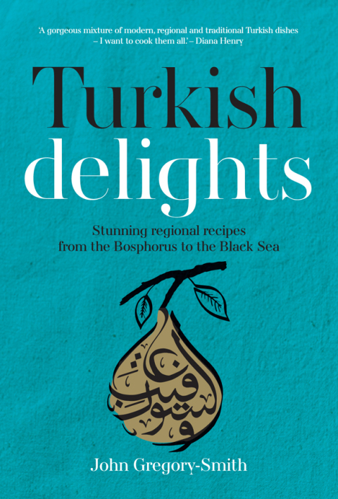 Turkish Delights: Stunning regional recipes from the Bosphorus to the Black Sea - FULL INSTANT DOWNLOAD | PDF DOCX EPUB