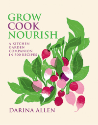 Cover image: Grow, Cook, Nourish 9780857836199