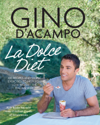 Cover image: La Dolce Vita Diet 9780857837004