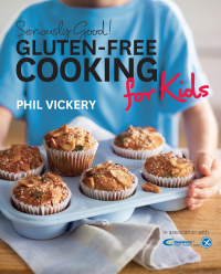 Cover image: Seriously Good! Gluten-Free Cooking 9780857837264