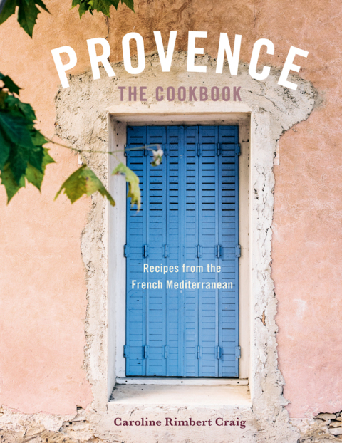 Provence: Recipes from the French Mediterranean - FULL INSTANT DOWNLOAD | PDF DOCX EPUB