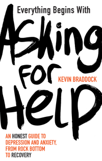 Cover image: Everything Begins with Asking for Help 9780857836762