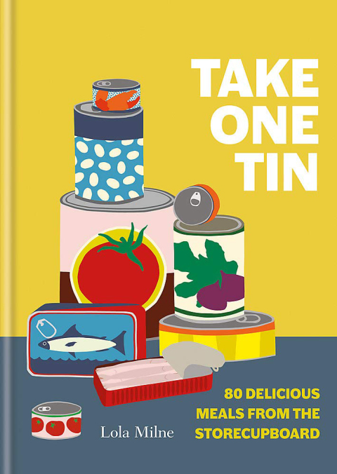Take One Tin: 80 delicious meals from the storecupboard - FULL INSTANT DOWNLOAD | PDF DOCX EPUB