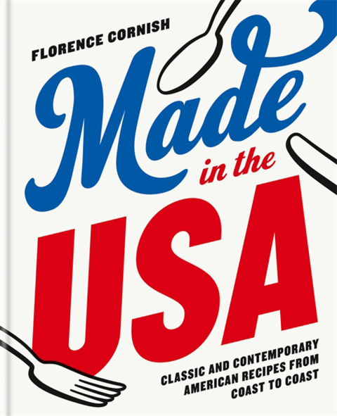 Made in the USA: Classic and Contemporary American Recipes from Coast to Coast - FULL INSTANT DOWNLOAD | PDF DOCX EPUB