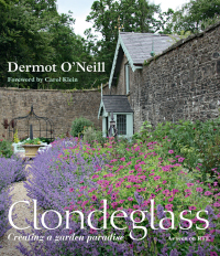 Cover image: Clondeglass: Creating a Garden Paradise 9780857830951