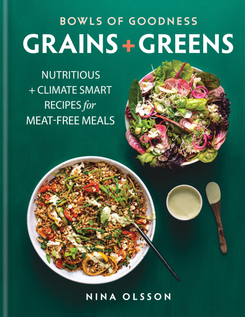 Bowls of Goodness: Grains + Greens: Nutritious + Climate Smart Recipes for Meat-free Meals - FULL INSTANT DOWNLOAD | PDF DOCX EPUB
