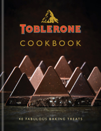 Cover image: Toblerone Cookbook 9780857838841