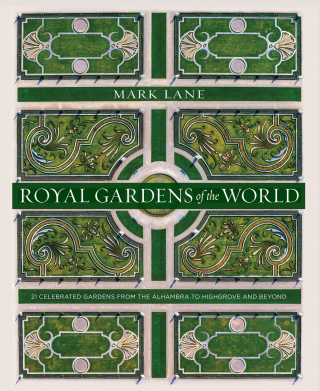 Cover image: Royal Gardens of the World 9780857838018