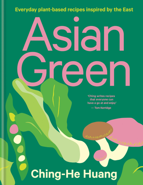 Asian Green: Everyday plant-based recipes inspired by the East - FULL INSTANT DOWNLOAD | PDF DOCX EPUB
