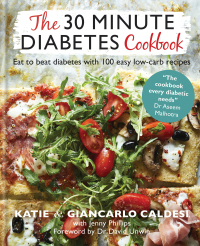 Cover image: The 30 Minute Diabetes Cookbook 9780857839183