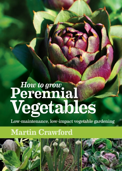 How to Grow Perennial Vegetables: Low-maintenance, low-impact vegetable gardening, 1st Edition - FULL INSTANT DOWNLOAD | PDF DOCX EPUB