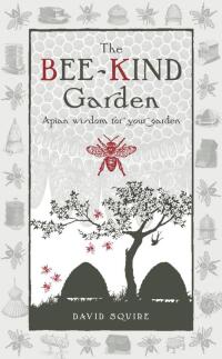 Cover image: The Bee-Kind Garden 1st edition 9780857840240