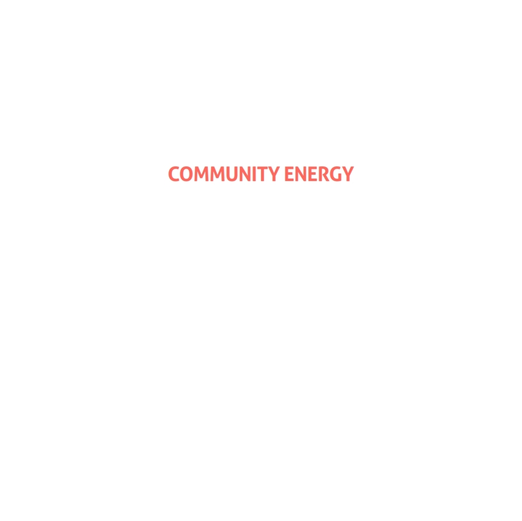 Community Energy A guide to community-based renewable-energy projects 1st Edition