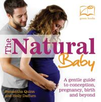 Cover image: The Natural Baby 1st edition 9780857844019
