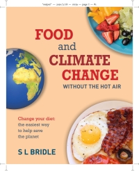 صورة الغلاف: Food and Climate Change without the hot air 1st edition 9780857845030