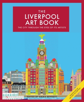 Cover image: The Liverpool Art Book 1st edition 9780857845207