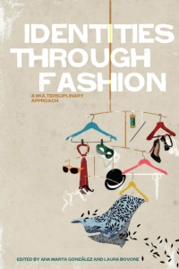 صورة الغلاف: Identities Through Fashion 1st edition 9780857850577
