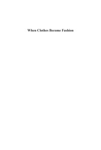 Cover image: When Clothes Become Fashion 1st edition 9781847883667