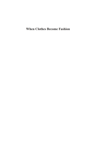 Cover image: When Clothes Become Fashion 1st edition 9781847883667