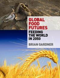 Cover image: Global Food Futures 1st edition 9780857851543